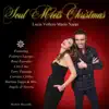 Lucia Vollero & Mario Nappi - Soul Meets Christmas (feat. Ciro Cino, corrado cirillo, Rosa Esposito, Terry Falanga, Federico Luongo & Angelo di Nocera)